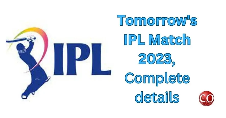 Tomorrow IPL Match 2023