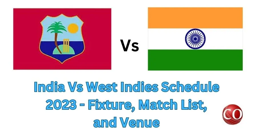 India Vs West Indies Schedule 2023