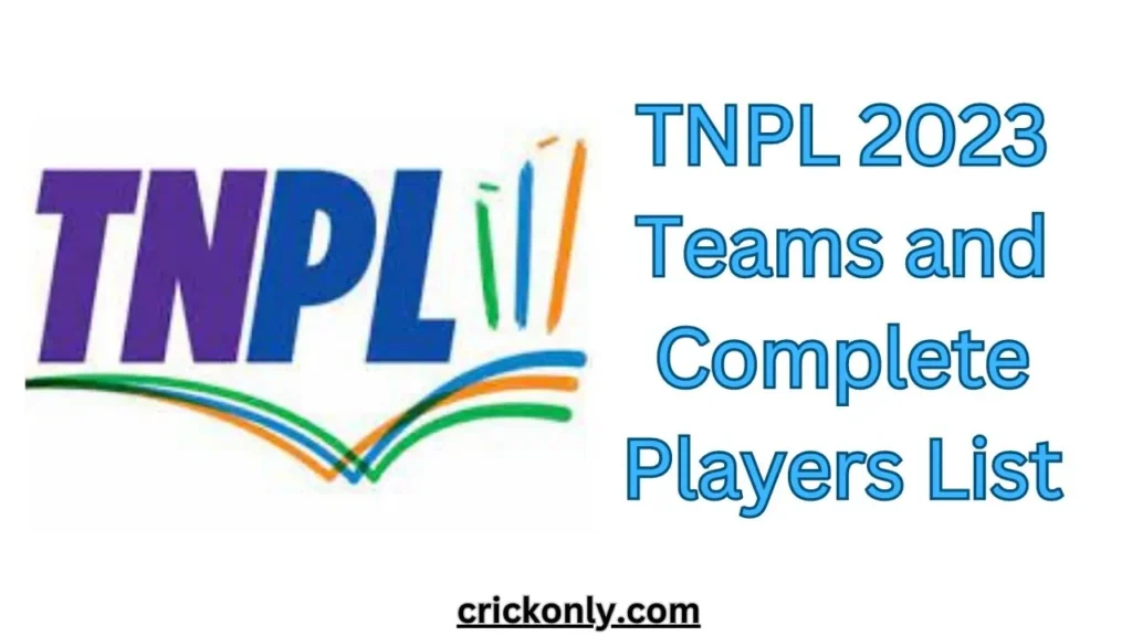 TNPL 2023 Teams