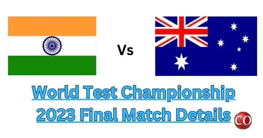 World Test Championship 2023 Final Match