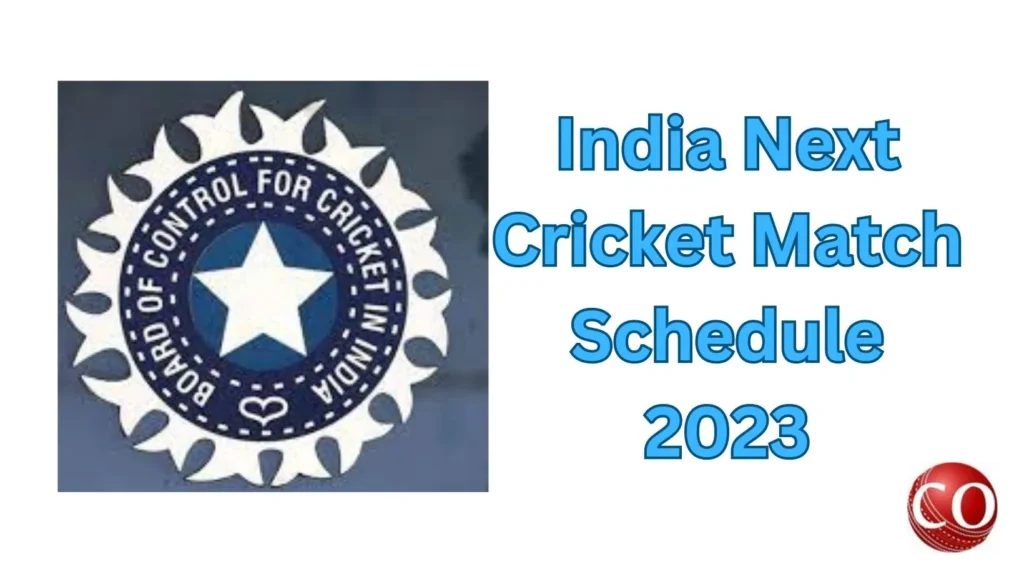 India Next Cricket Match Schedule 