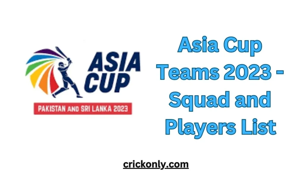 Asia Cup Teams 2023
