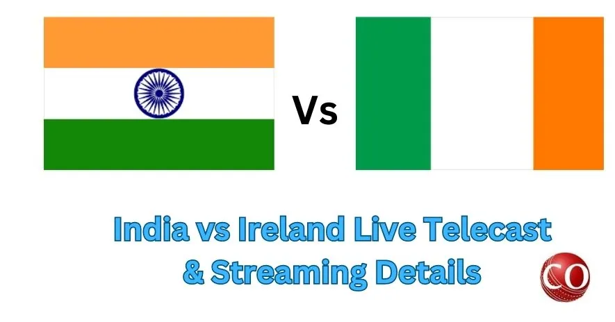 India vs Ireland Live Telecast & Streaming