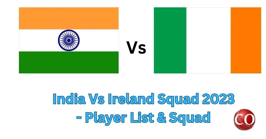 India Vs Ireland Squad