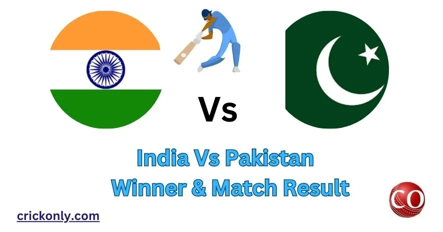 Who Won India Vs Pakistan Match