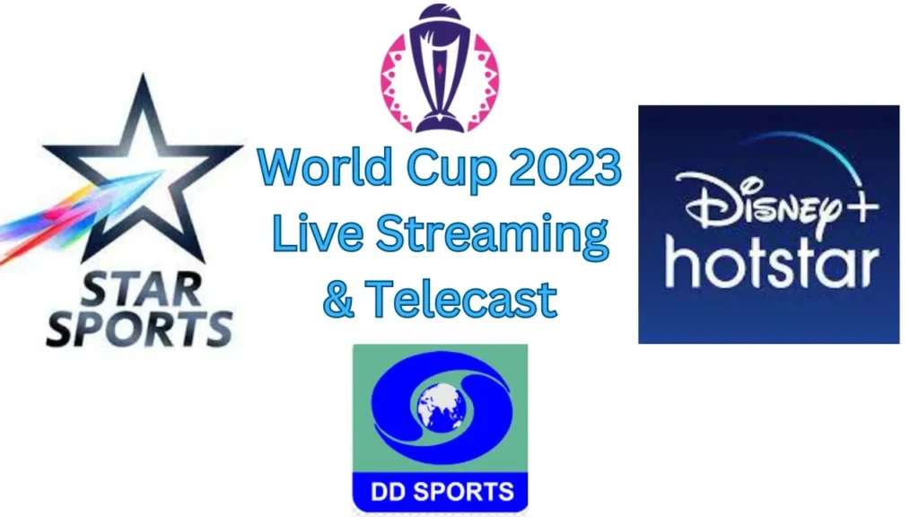 ICC ODI World Cup Live Telecast & Streaming 2023