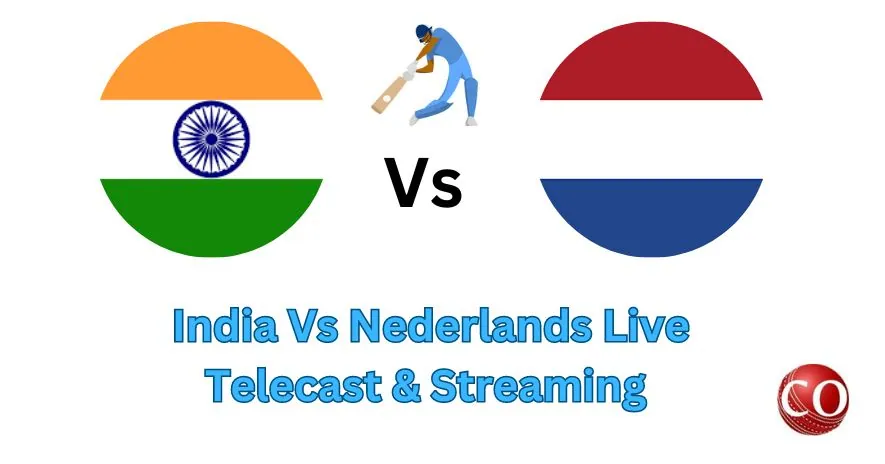 India vs Nederland Live Telecast & Streaming