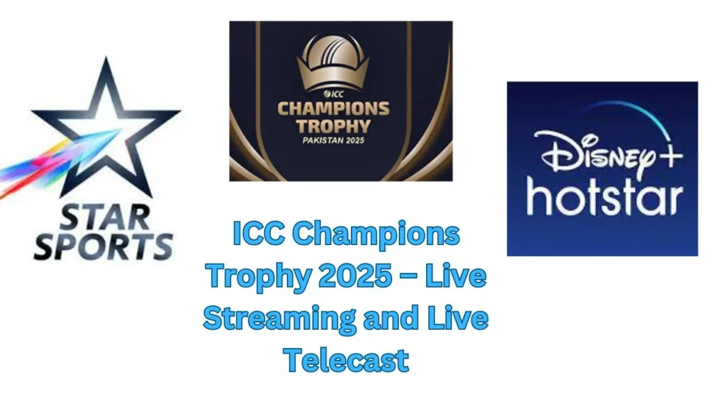 Champions Trophy Live Telecast Channel 2025 